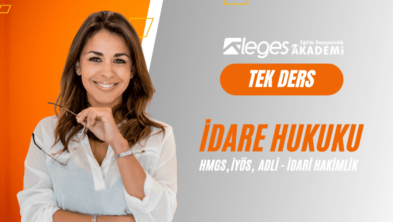 İDARE HUKUKU-İDARİ YARGI 16 Saat